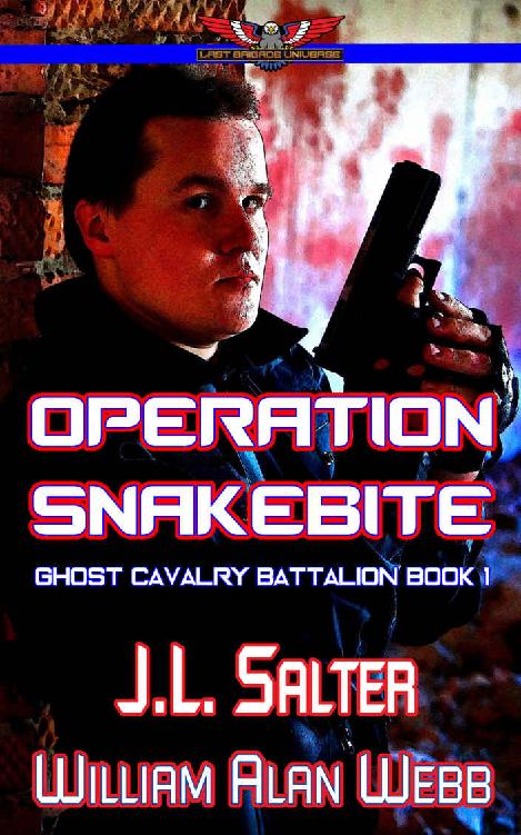 Operation Snakebite (Ghost Cavalry Battalion Book 1)