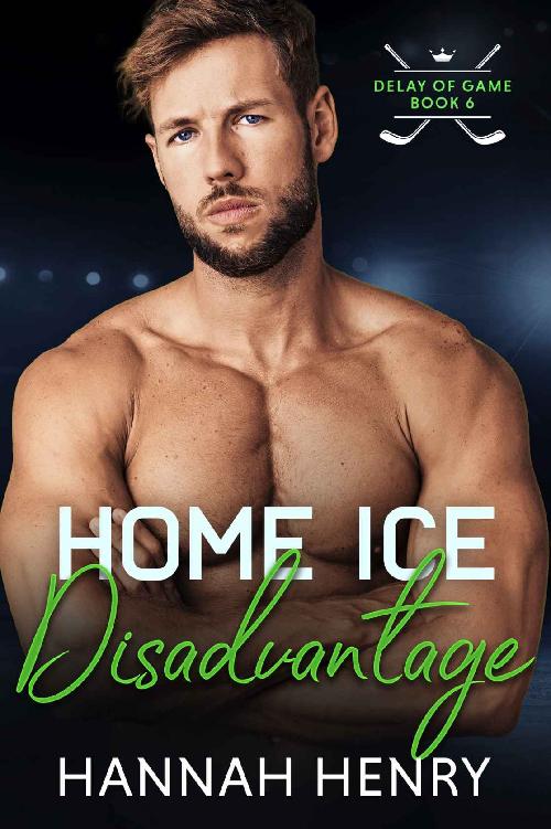 Home Ice Disadvantage (Delay of Game Book 6)