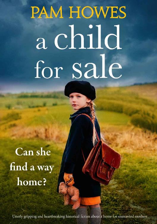 A Child for Sale: Utterly gripping and heartbreaking historical fiction about a home for unmarried mothers