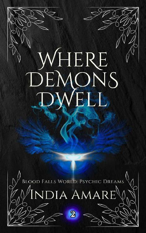 Where Demons Dwell (Blood Falls World: Psychic Dreams Book 2)