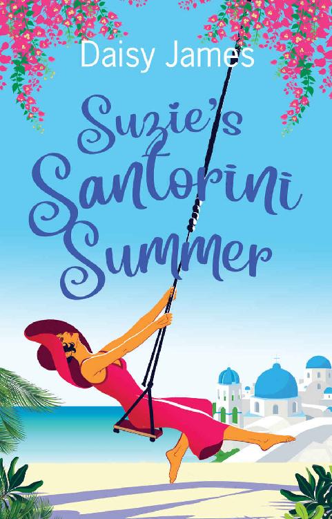 Suzie's Santorini Summer: A Perfect Summer Read (The Blossomwood Bay Series Book 4)