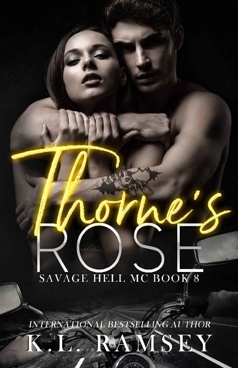 Thorne's Rose (Savage Hell MC Book 8)