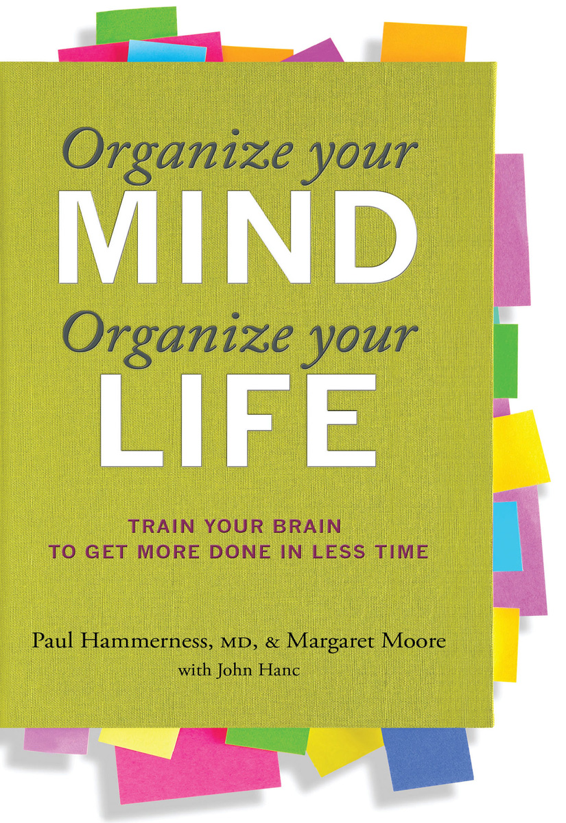 Organize Your Mind, Organize Your Life