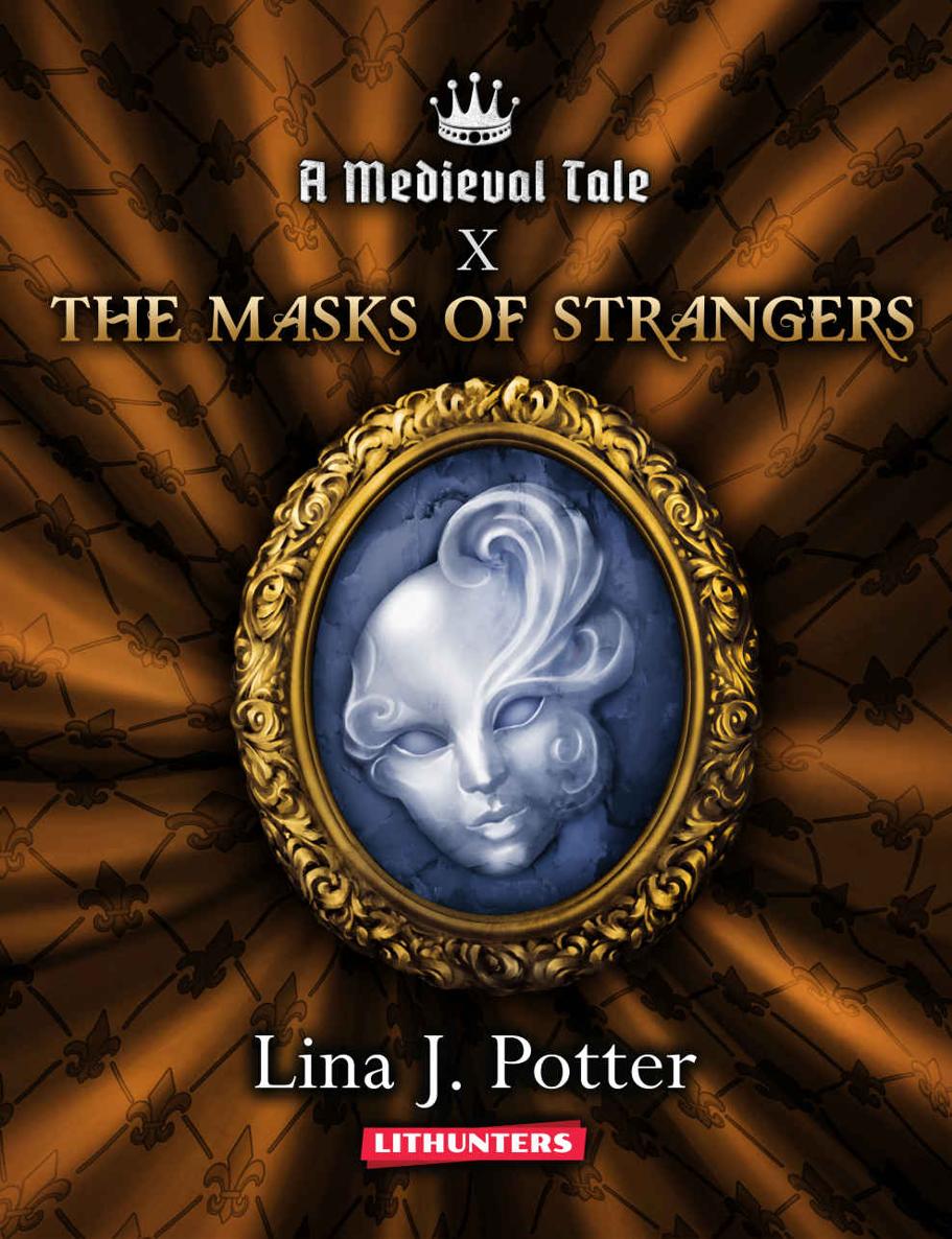 The Masks of Strangers: A Strong Woman in the Middle Ages (A Medieval Tale Book 10)