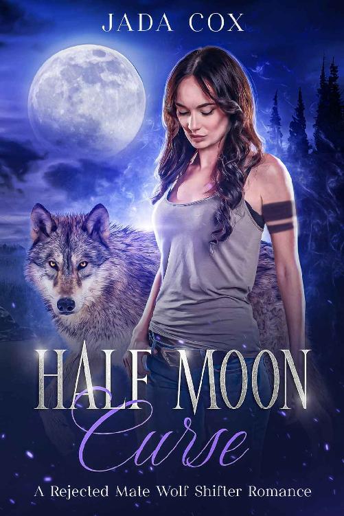 Half Moon Curse: A Rejected Mate Wolf Shifter Romance