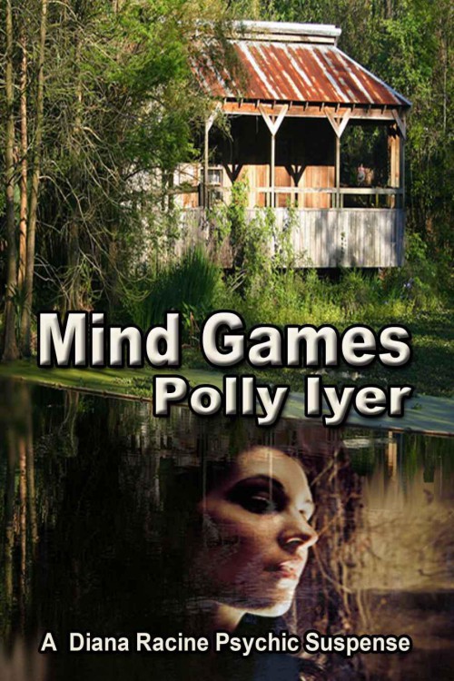 Polly Iyer - Diana Racine 01 - Mind Games