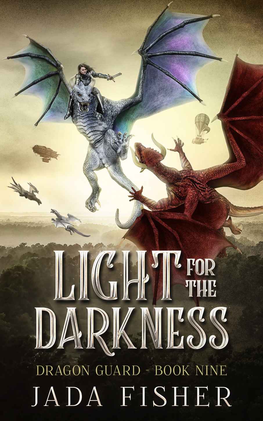 Light for the Darkness (The Dragon Guard Book 9)