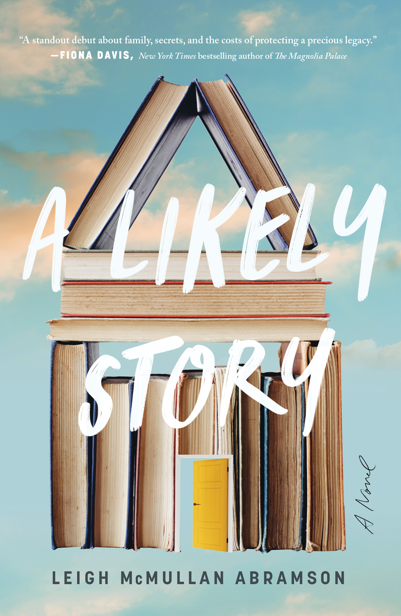 A Likely Story: a Novel: A Novel