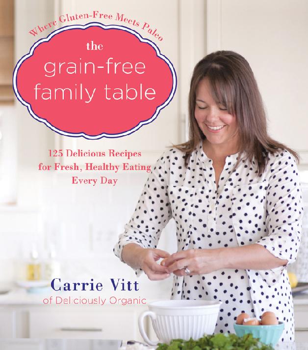 The Grain-Free Family Table