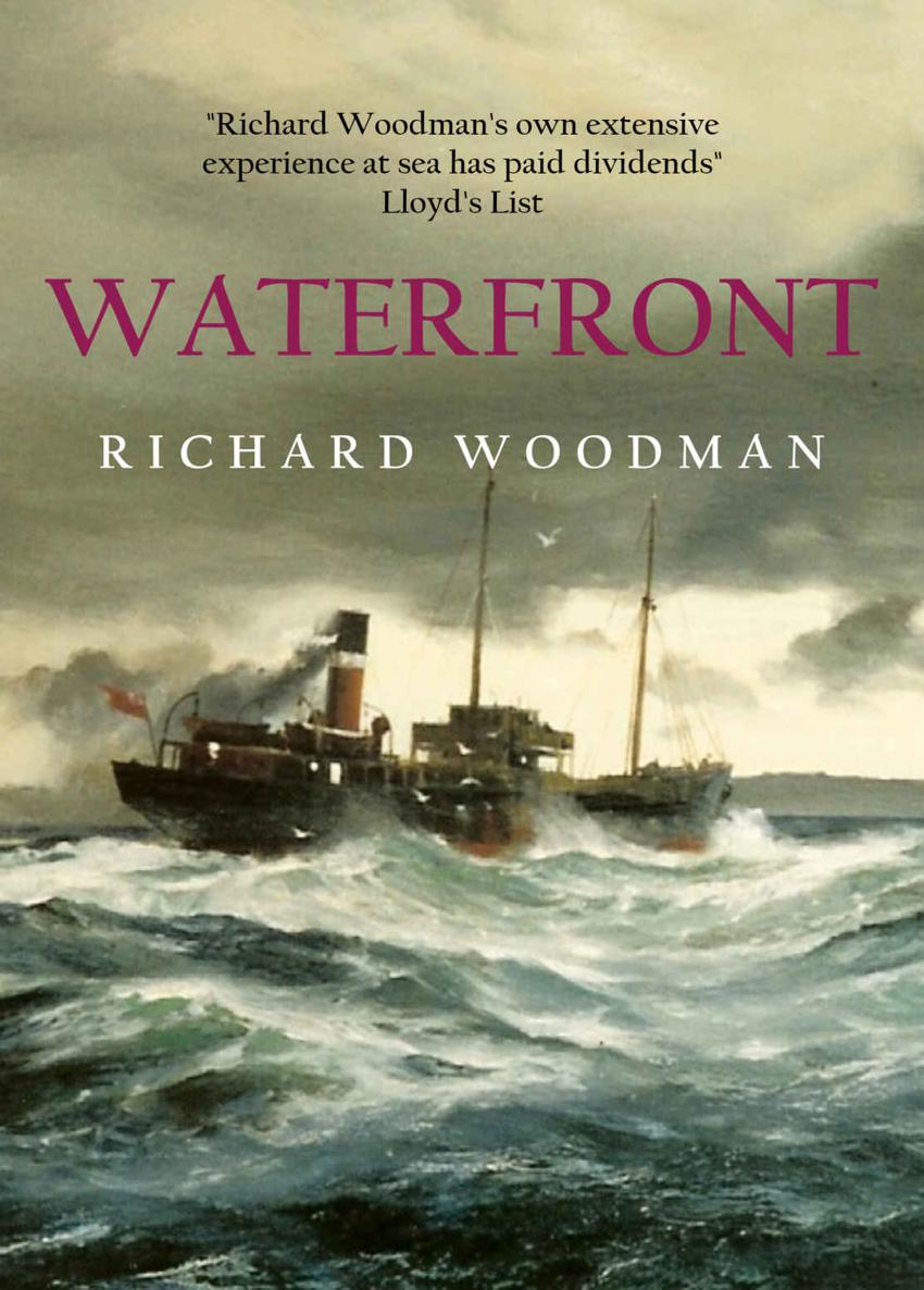 Waterfront: A romantic adventure on the seven seas (James Dunbar Series Book 1)