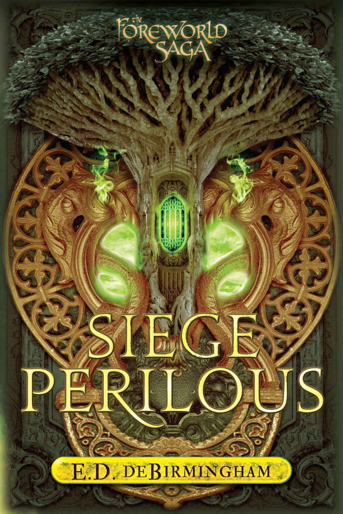 Siege Perilous: The Foreworld Saga