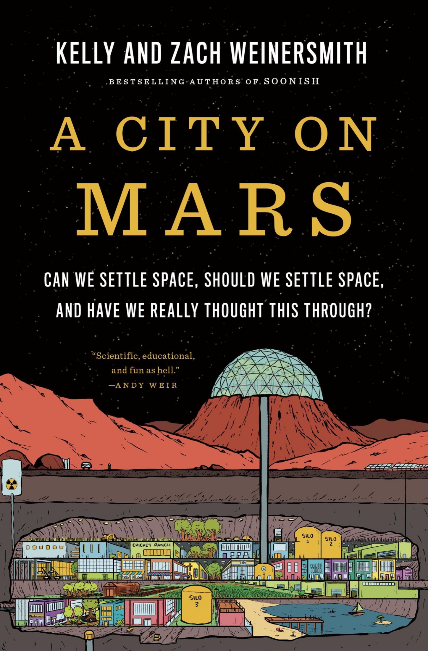 A City on Mars: Can We Settle Space, Should We Settle Space, and Have We Really Thought This Through?