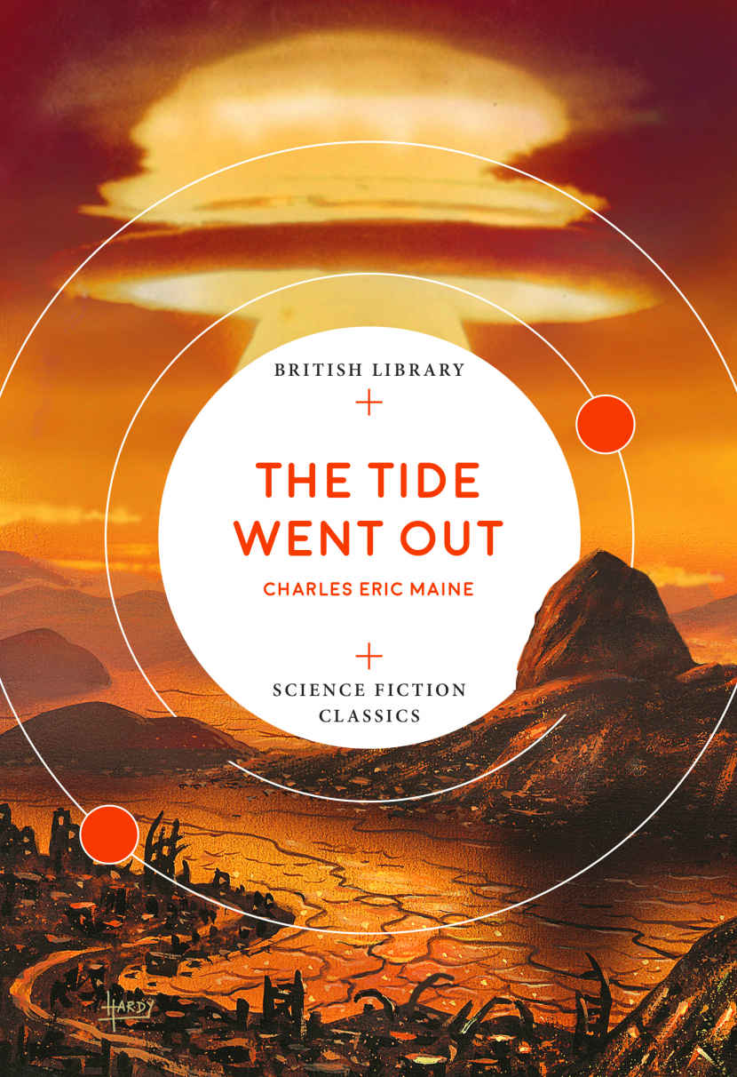 The Tide Went Out (British Library Science Fiction Classics Book 5)