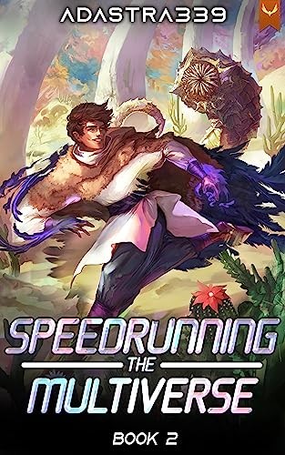 Speedrunning the Multiverse 2