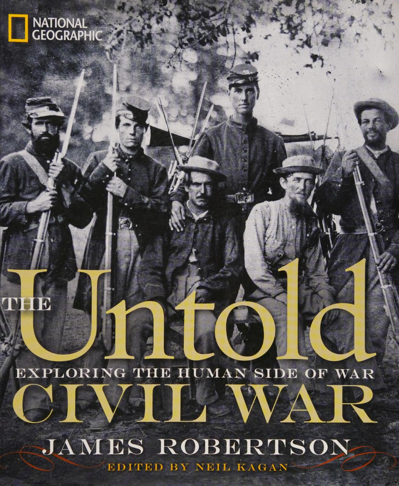 The untold Civil War : exploring the human side of war