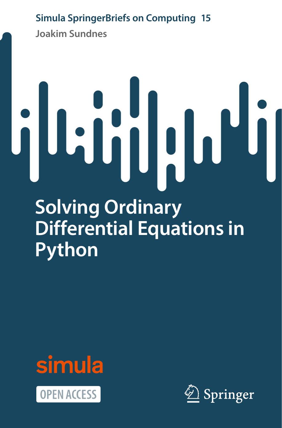 Sundnes J. Solving Ordinary Differential Equations in Python 2023