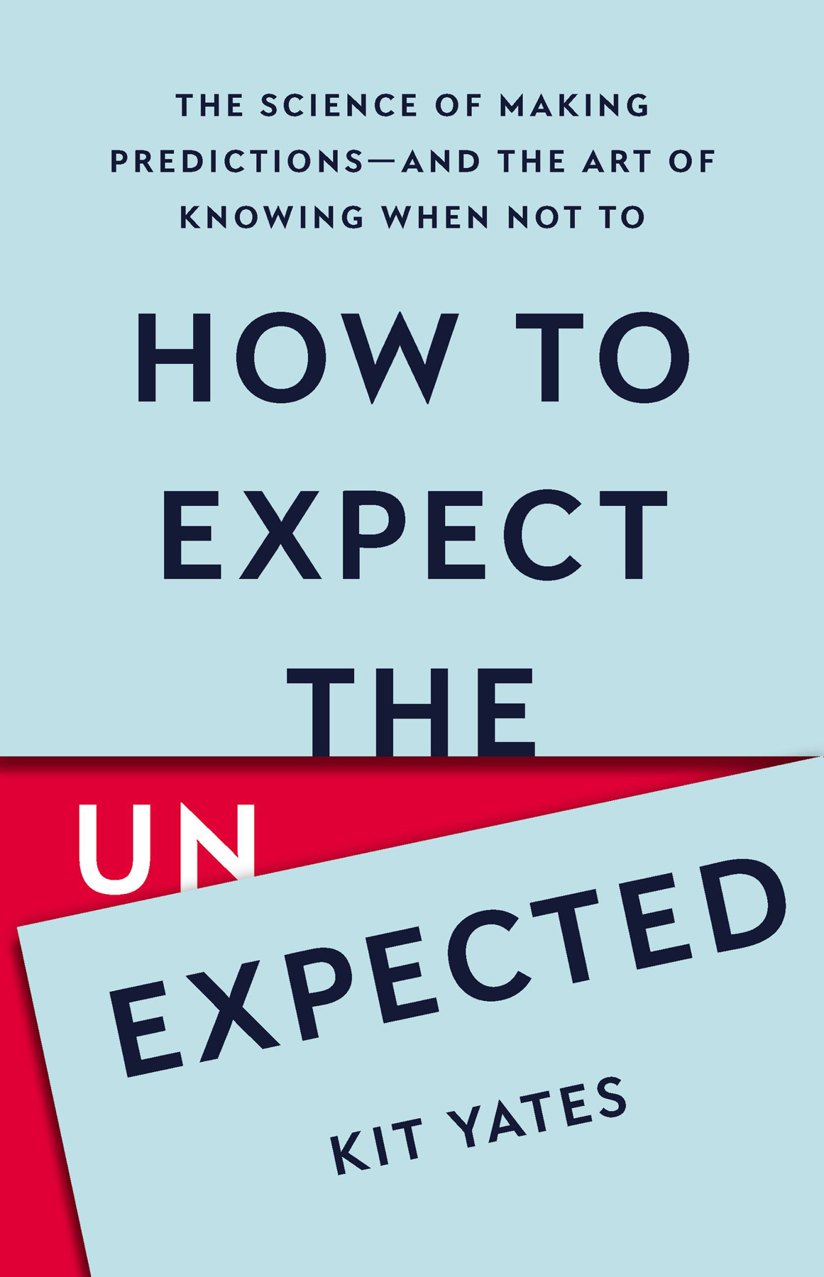 How to Expect the Unexpected