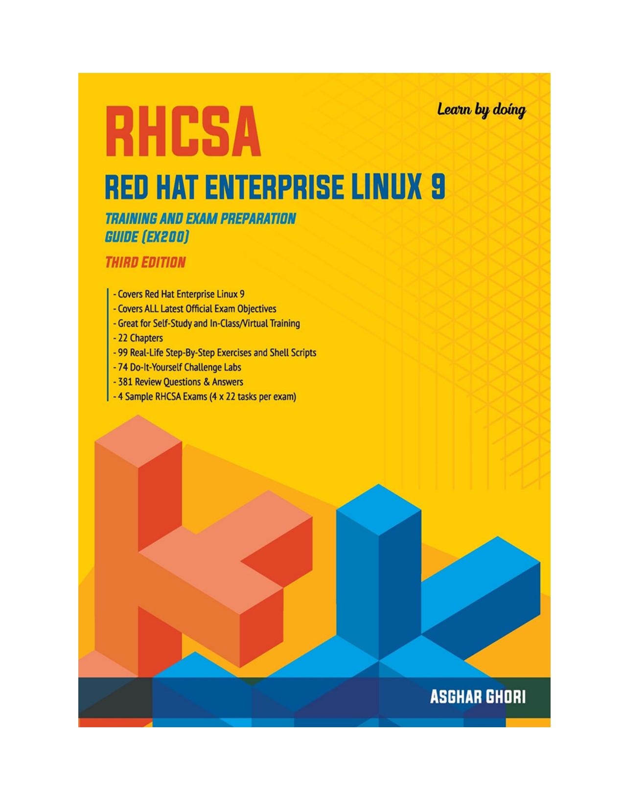 RHCSA Red Hat Enterprise Linux 9: Training and Exam Preparation Guide (EX200) Third Edition