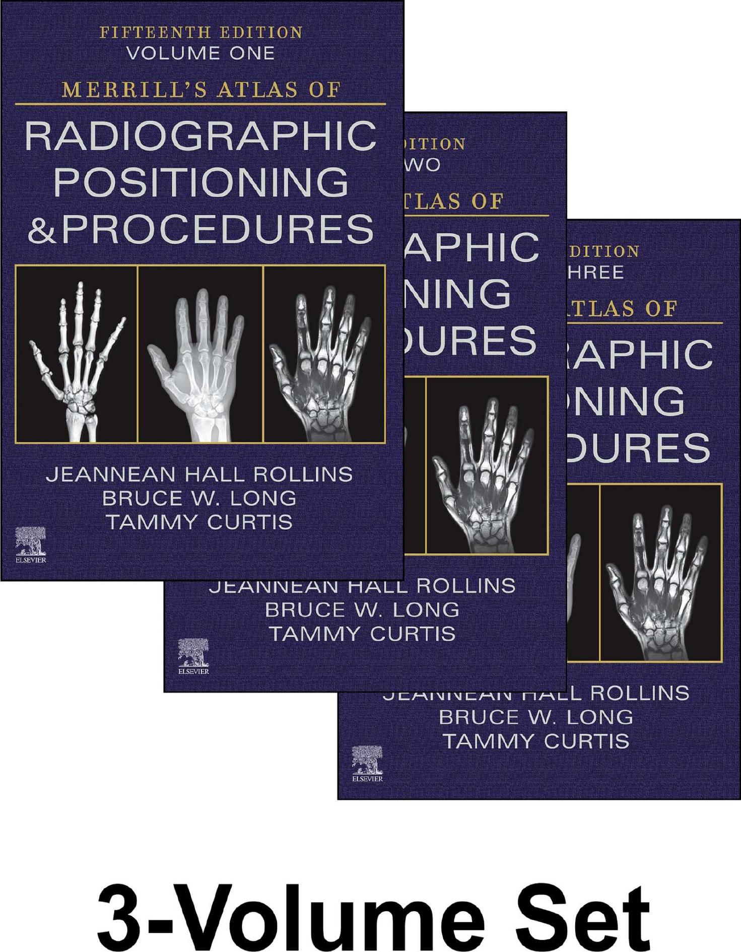 Merrill’s Atlas of Radiographic Positioning & Procedures