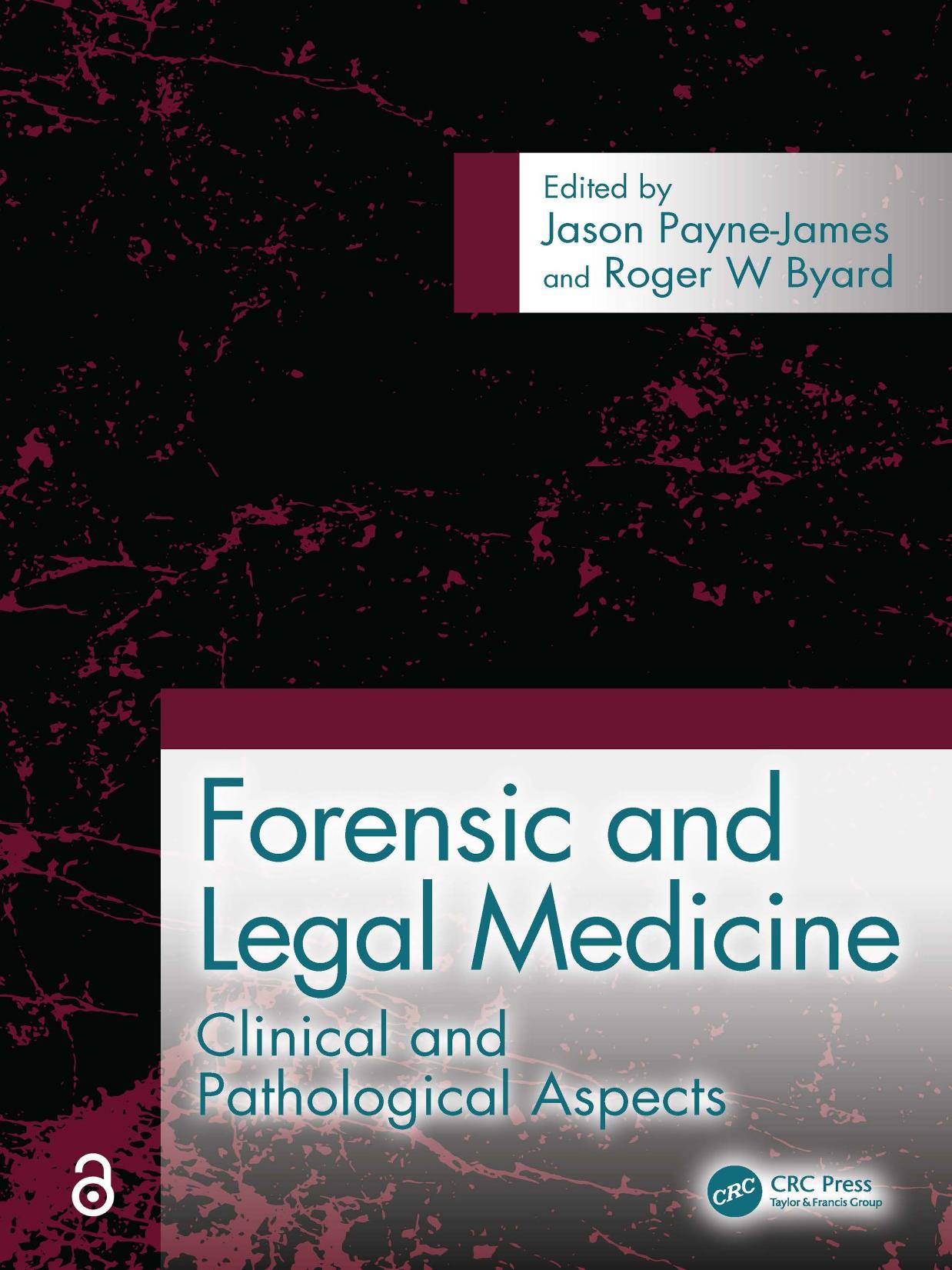 Forensic and Legal Medicine; Clinical and Pathological Aspects