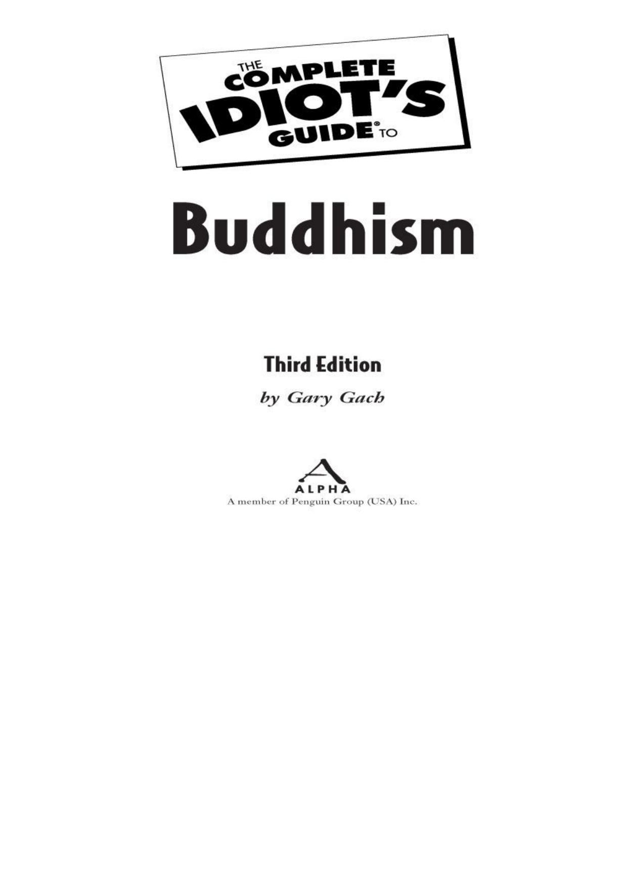 The Complete Idiot's Guide to Buddhism