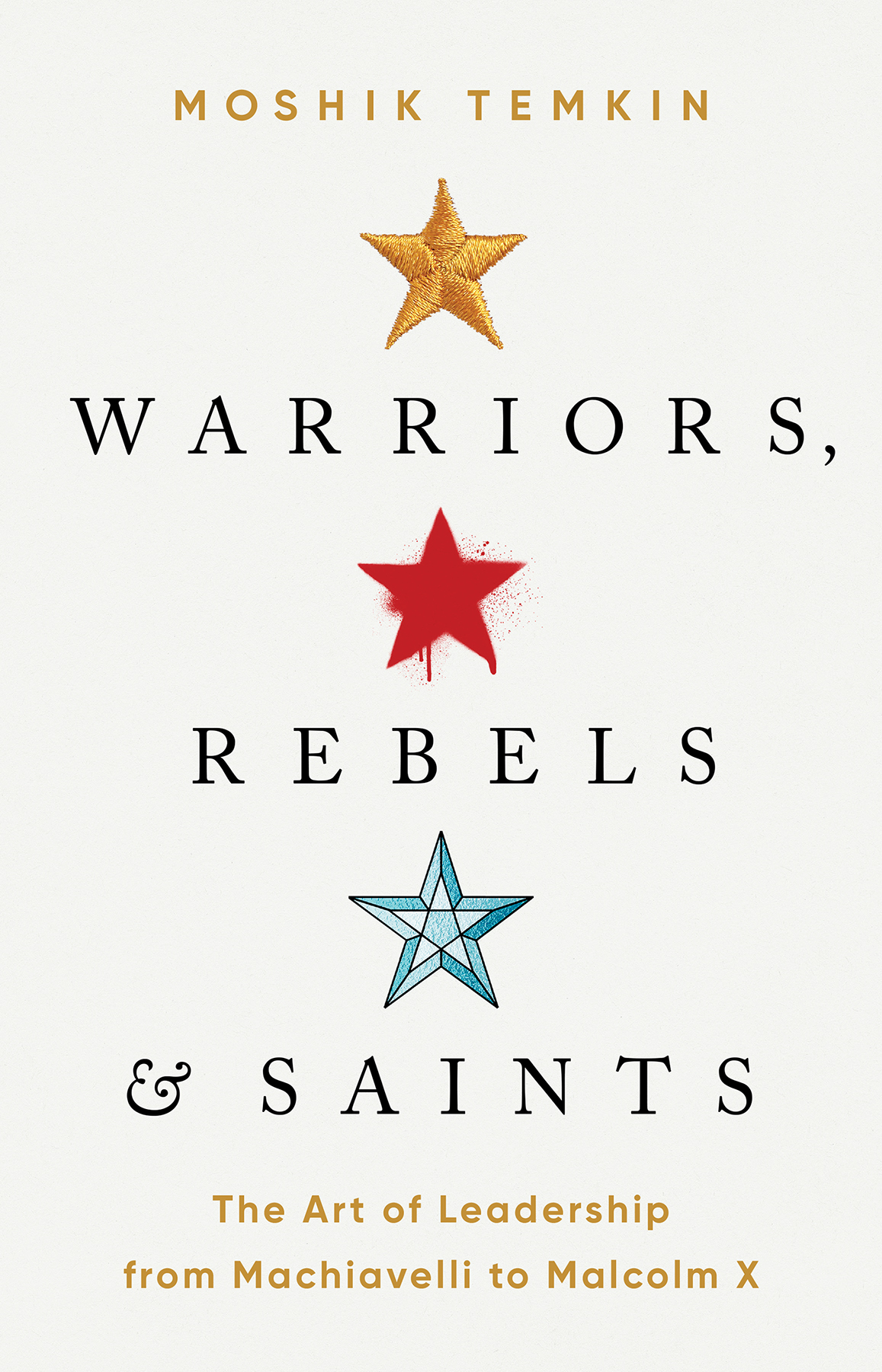 Warriors, Rebels, and Saints