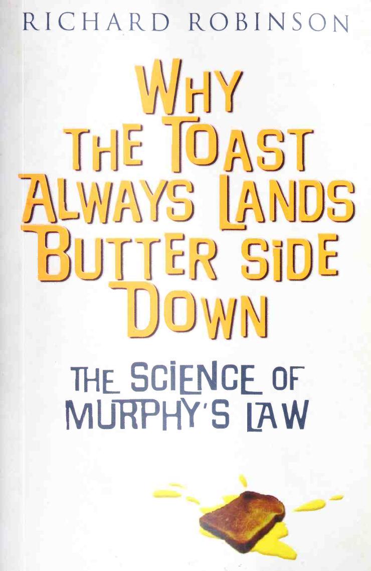 Why the Toast Always Lands Butter-Side Down