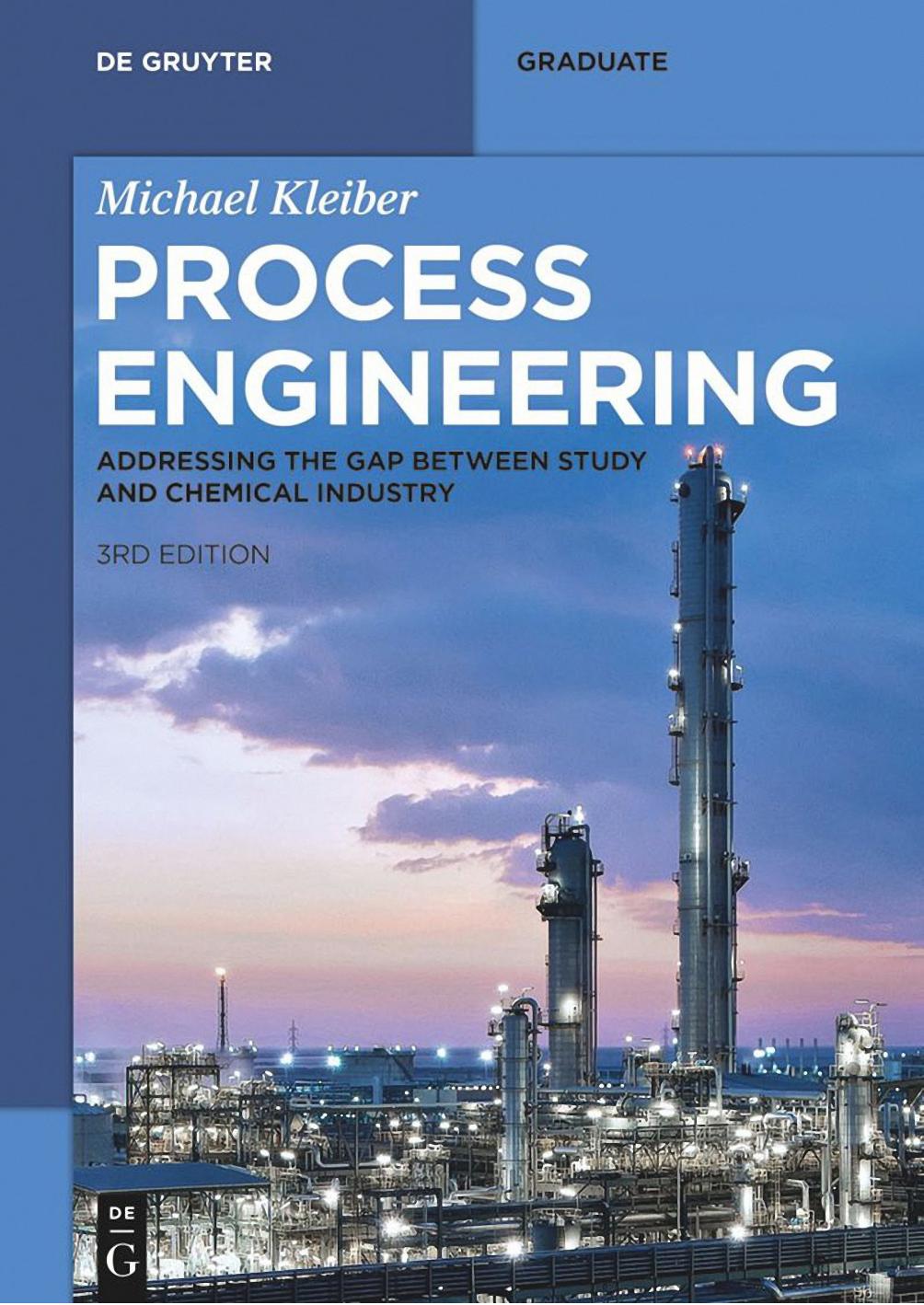 Kleiber M. Process Engineering..Gap between Study and Chemical Industry 3ed 2024