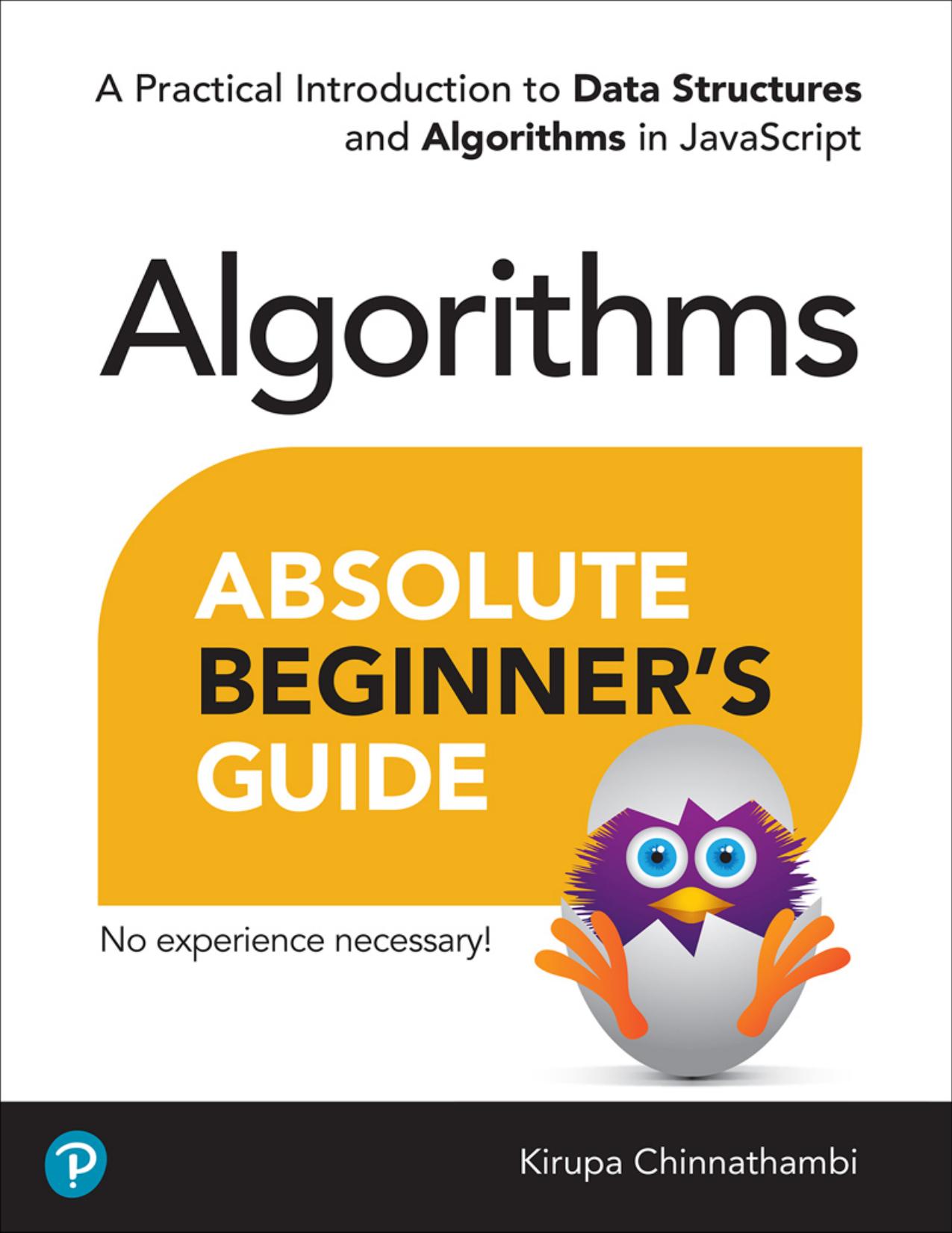 Chinnathambi K. Absolute Beginner's Guide to Algorithms...in JavaScript 2024