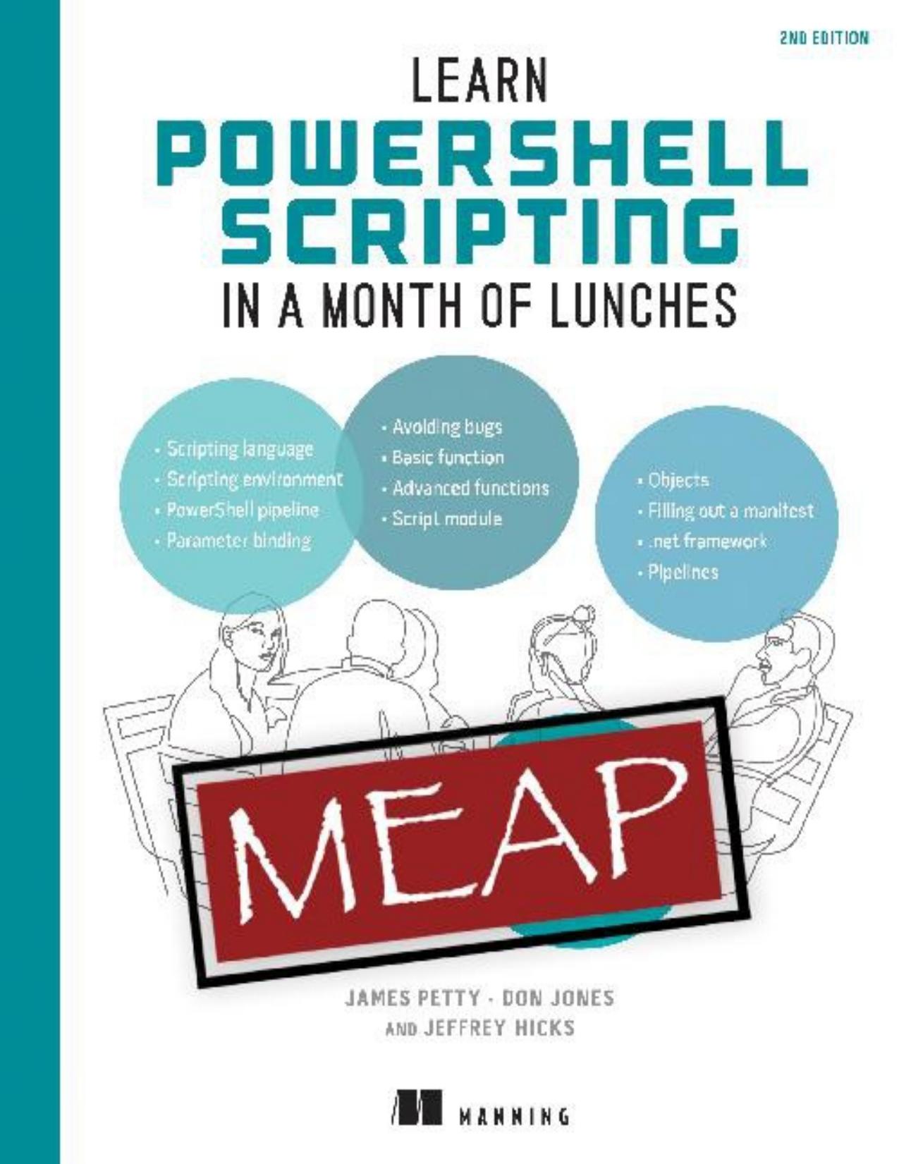 Learn PowerShell Scripting in a Month of Lunches, Second Edition