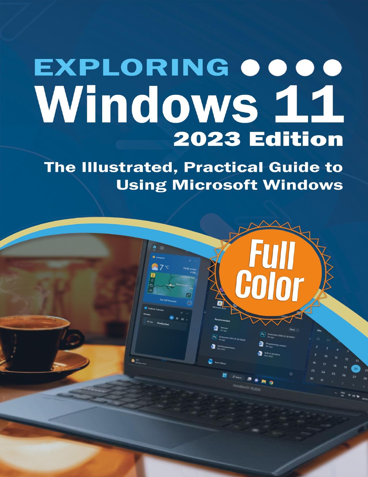 Exploring Windows 11 - 2023 Edition