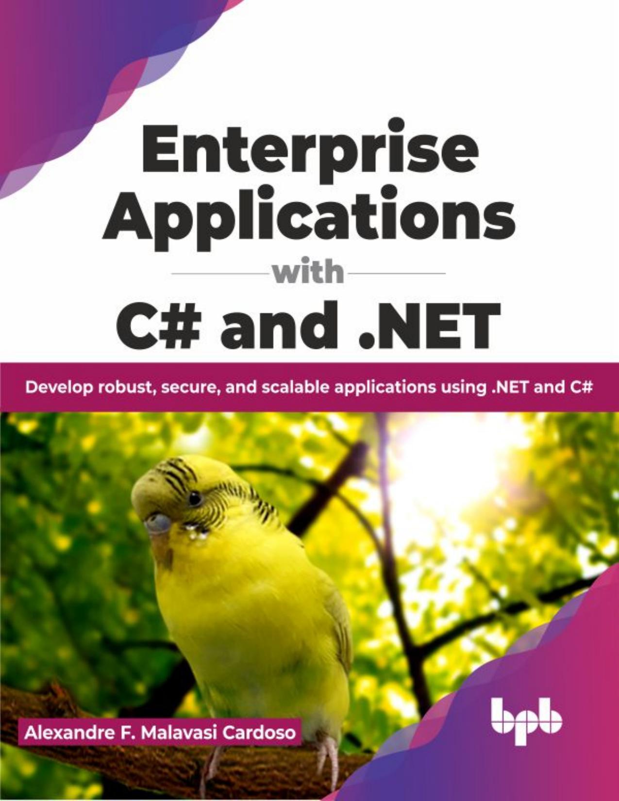 Cardoso A. Enterprise Applications with C# and .NET...2023