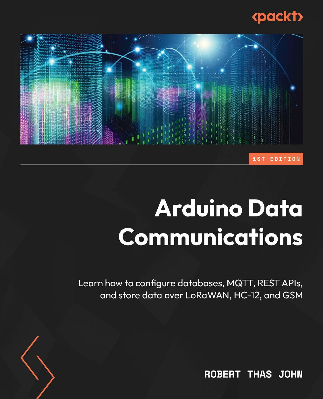 Thas R. Arduino Data Communications. Learn how to configure...2023