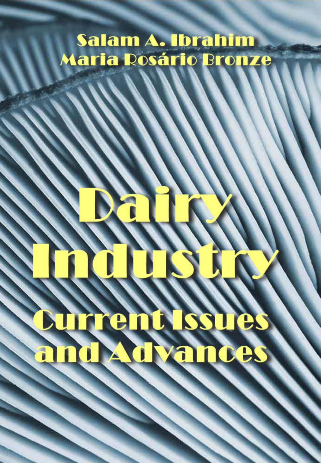 Ibrahim S. Dairy Industry. Current Issues and Advances 2023