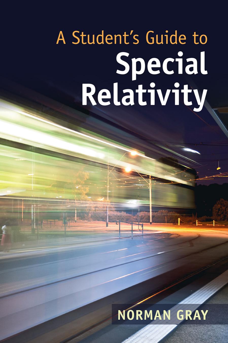 A Student’s Guide to Special Relativity