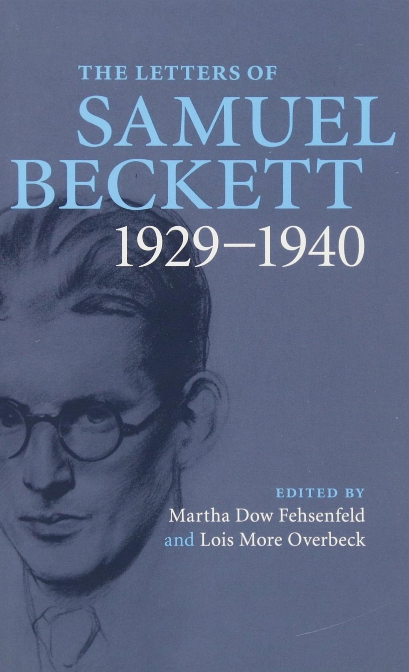 The Letters of Samuel Beckett, Volume I: 1929-1940