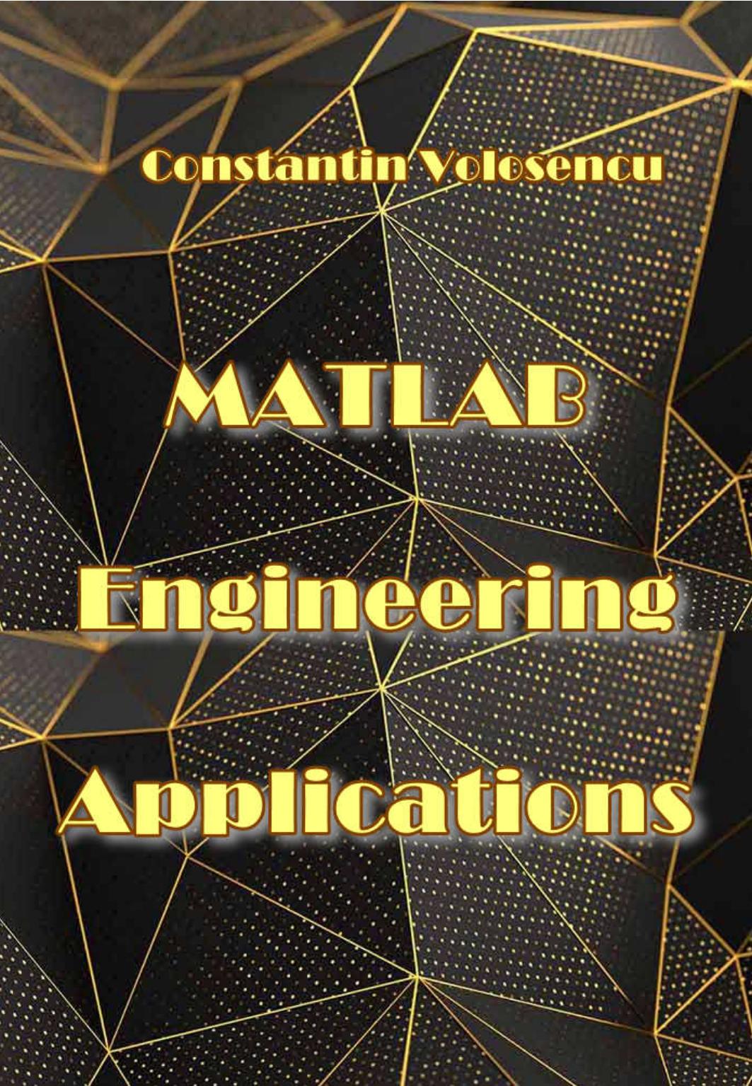 Volosencu C. MATLAB Engineering Applications 2022