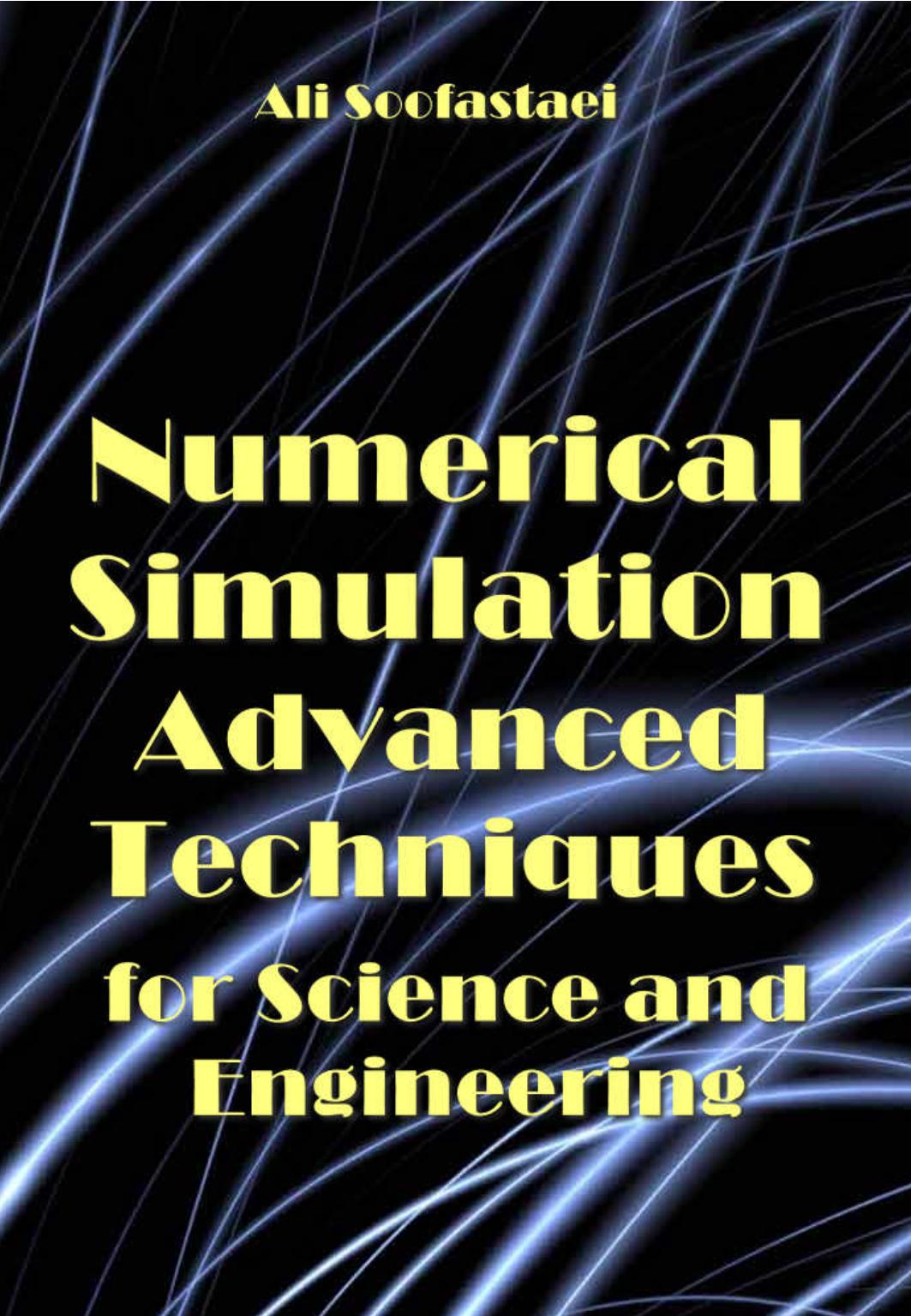 Soofastaei A. Numerical Simulation.Advanced Techniques for Science and Eng. 2023