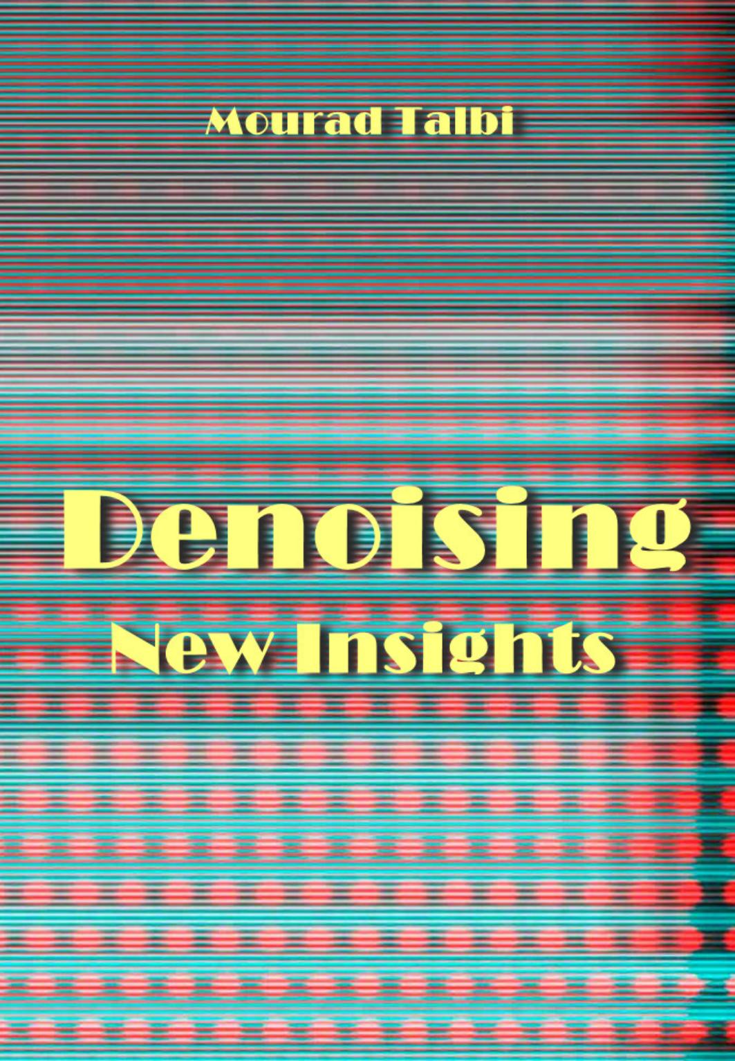 Talbi M. Denoising New Insights 2023