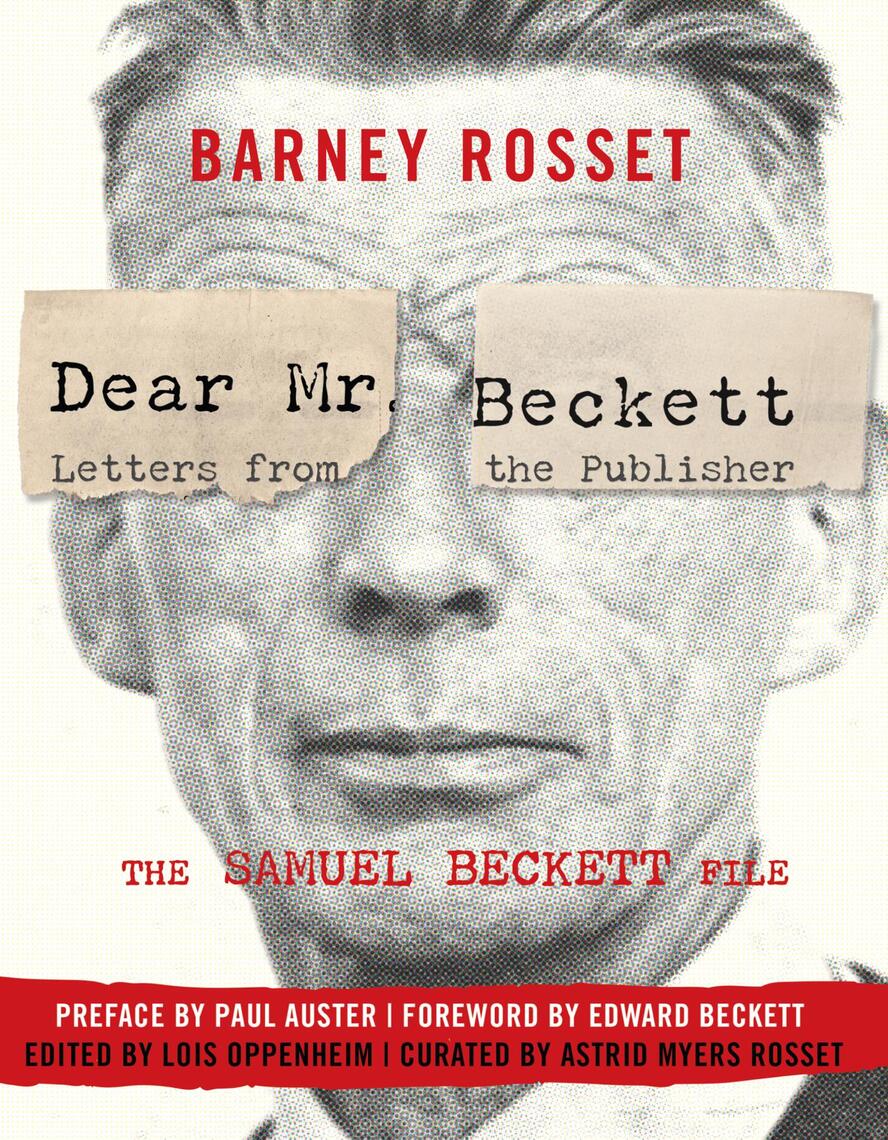 Dear Mr. Beckett - Letters from the Publisher: The Samuel Beckett File Correspondence, Interviews, Photos