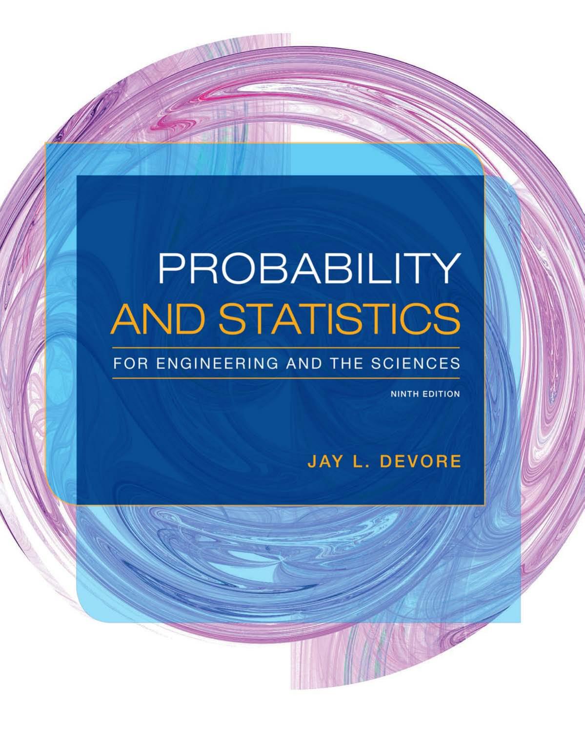 Devore J. Probability and Statistics for Engineering and the Sciences 9ed 2016