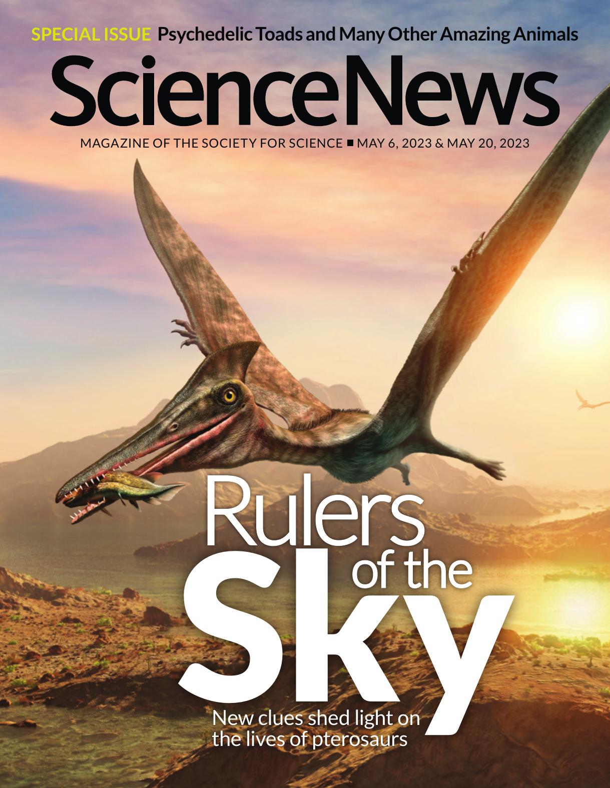 Science News, vol. 203.09 (May 6-20, 2023)