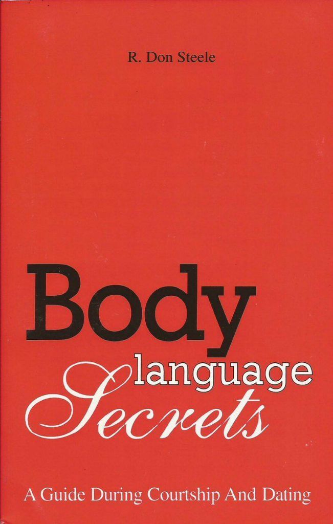 Body Language Secrets: A Guide During Courtship and Dating