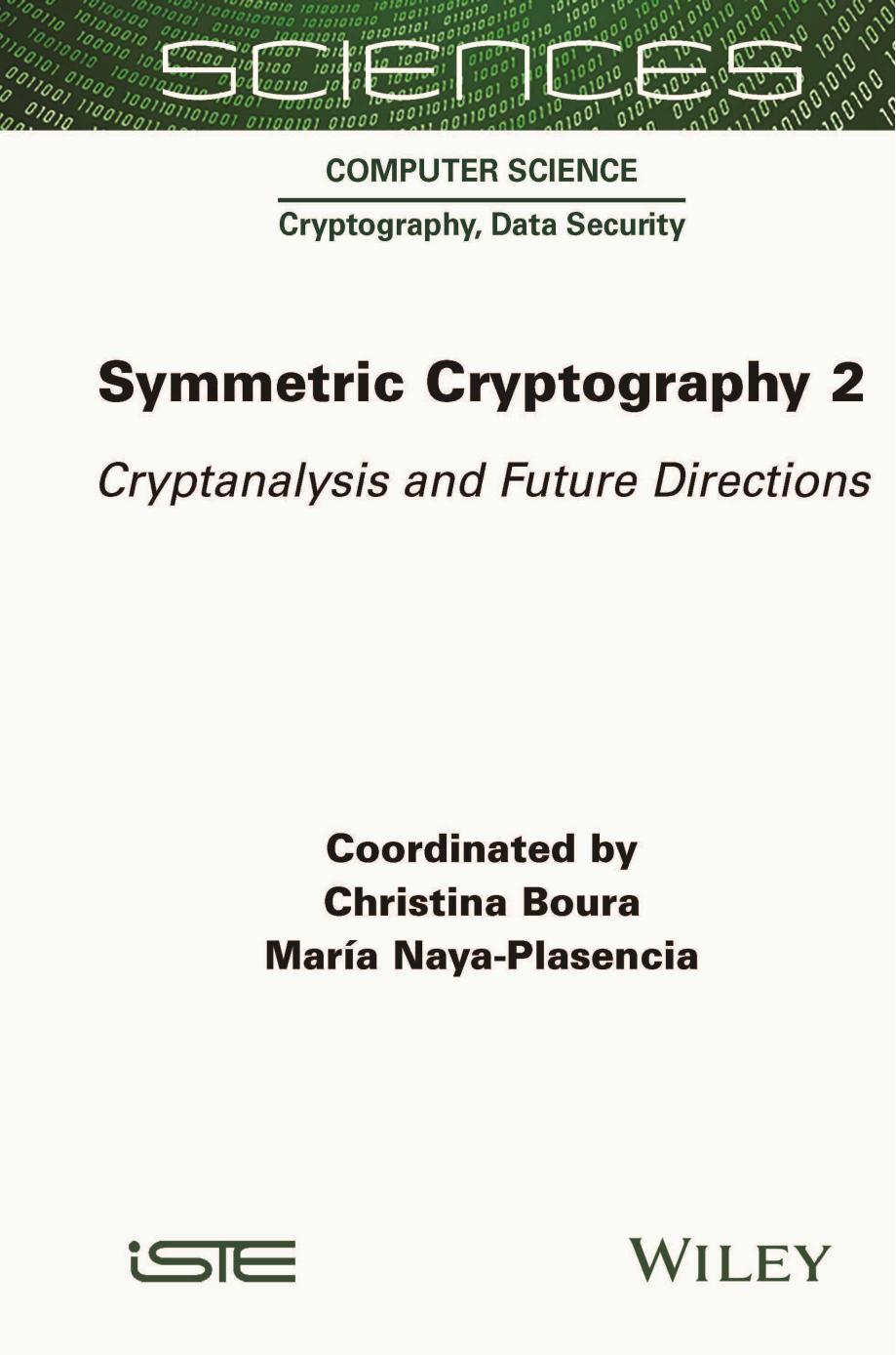 Symmetric Cryptography 2: Cryptanalysis and Future Directions