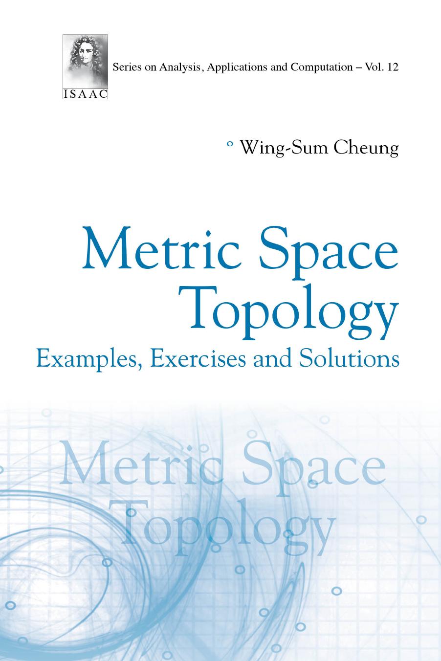 Metric Space Topology : Examples, Exercises and Solutions (441 Pages)