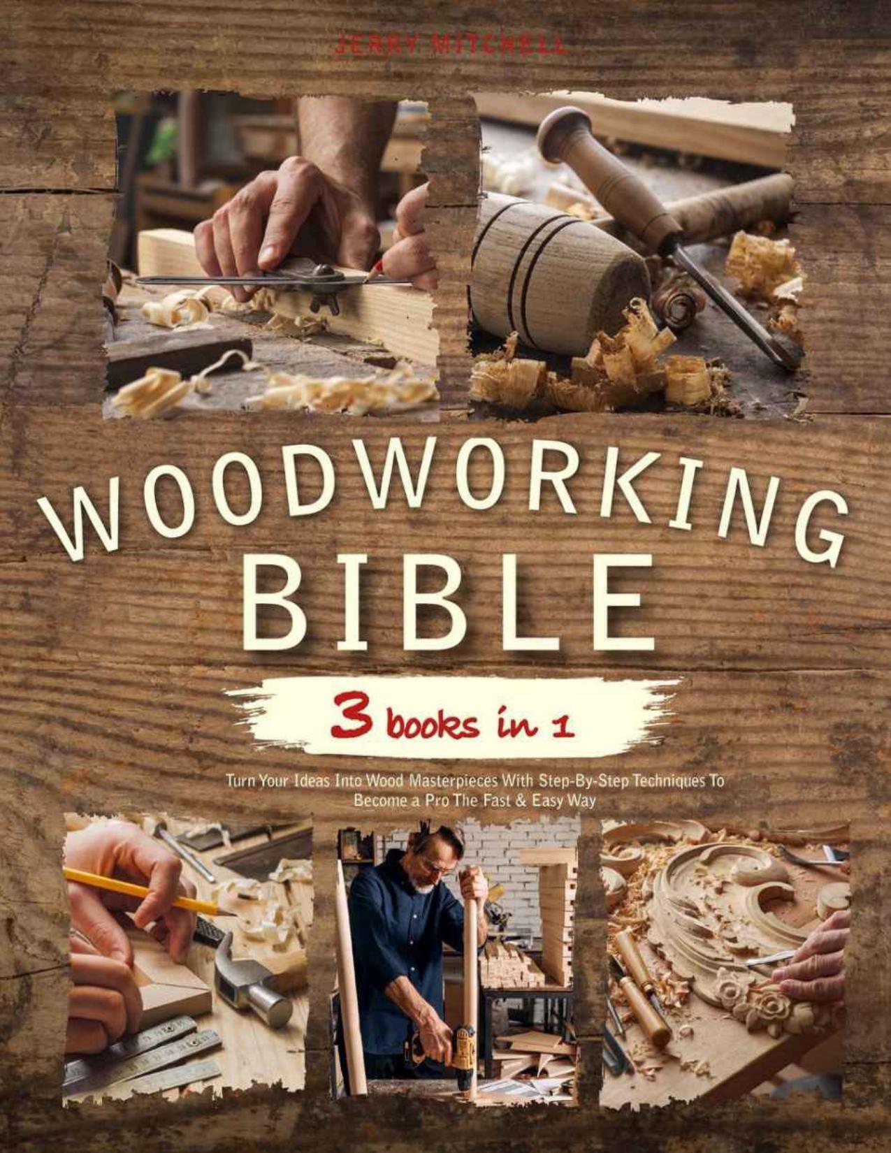 The Woodworking Bible