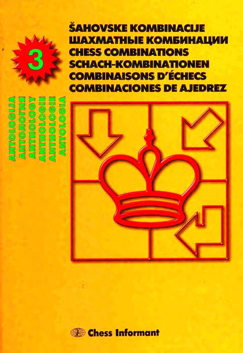 Anthology of Chess Combinations (3rd Ed., 2005)