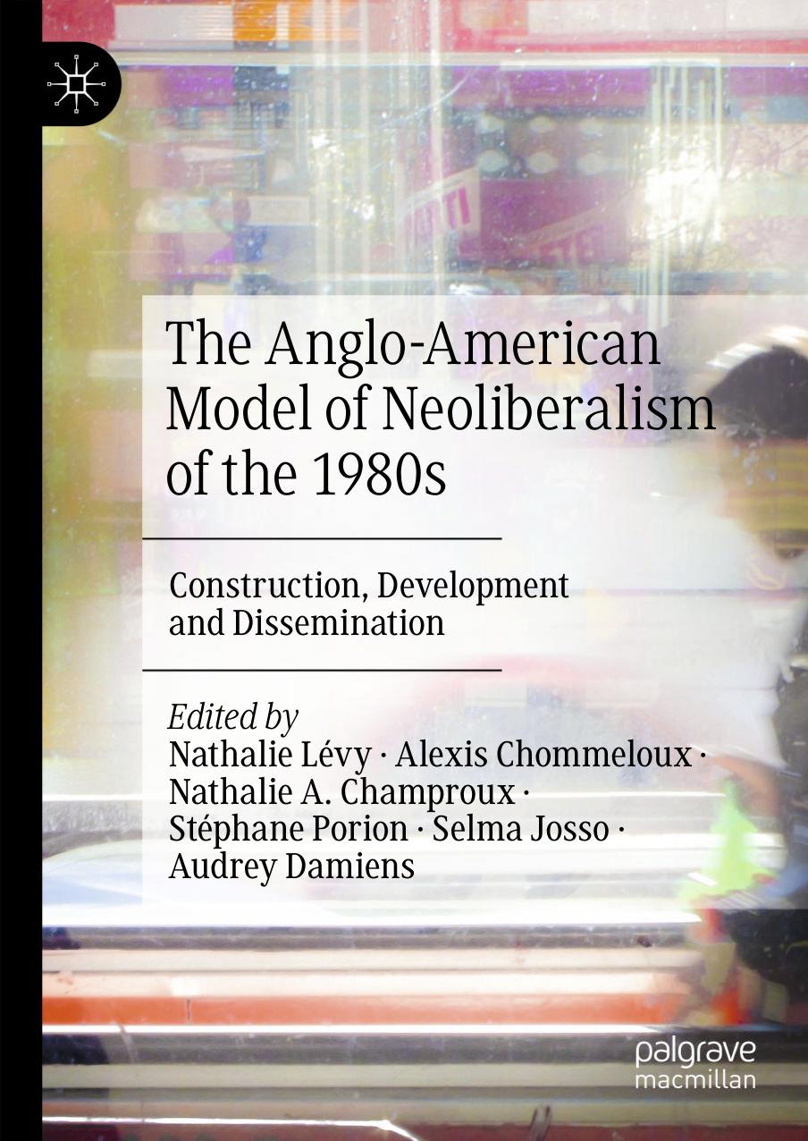 The Anglo-American Model of Neoliberalism of the 1980s