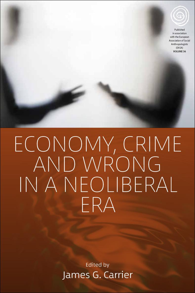 Economy, Crime, and Wrong in a Neoliberal Era