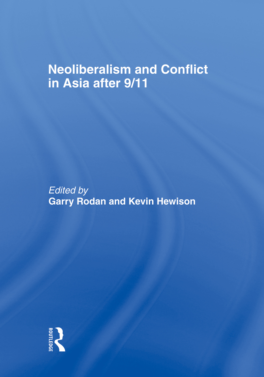 Neoliberalism and Conflict in Asia After 9/11